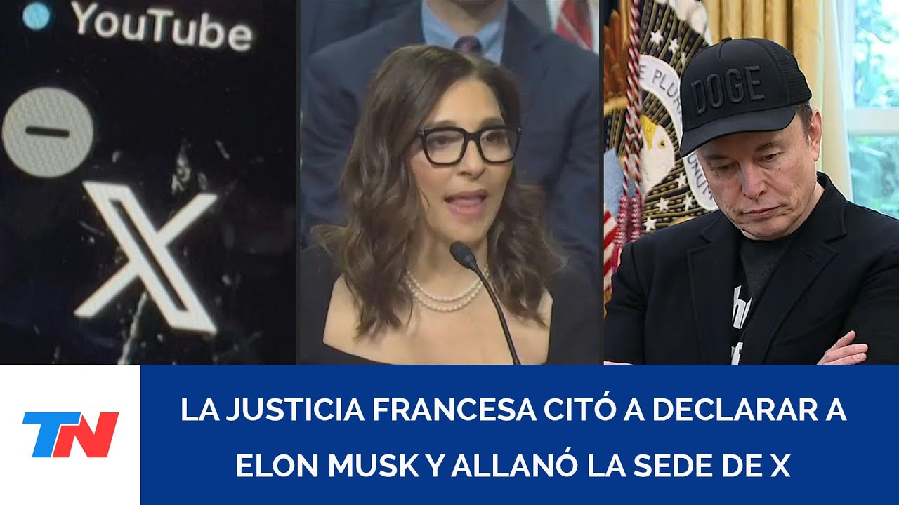 La justicia francesa citó a declarar a Musk y allanó la sede de X