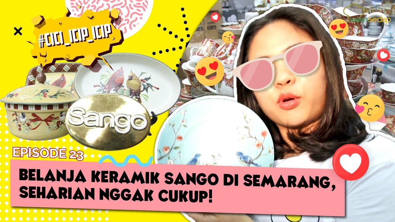 Ep 23: Belanja Keramik Sango yang Murah Meriah di Semarang, Nyesel deh Kalau Sebentar Doang!