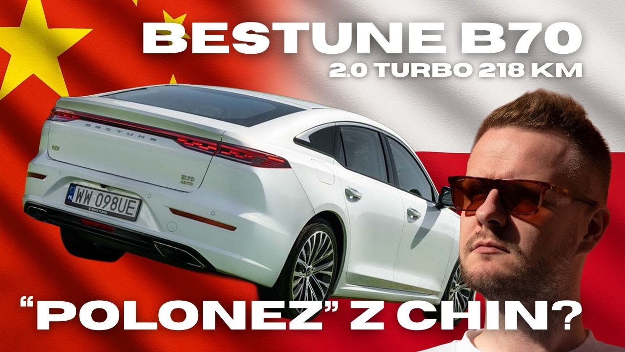 Bestune B70 TEST PL. 