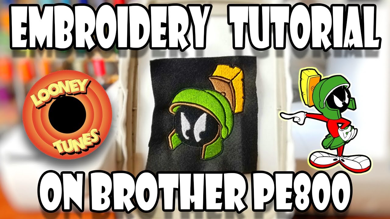 How to make patch using Brother PE800 embroidery machine (Marvin The Martian Patch)