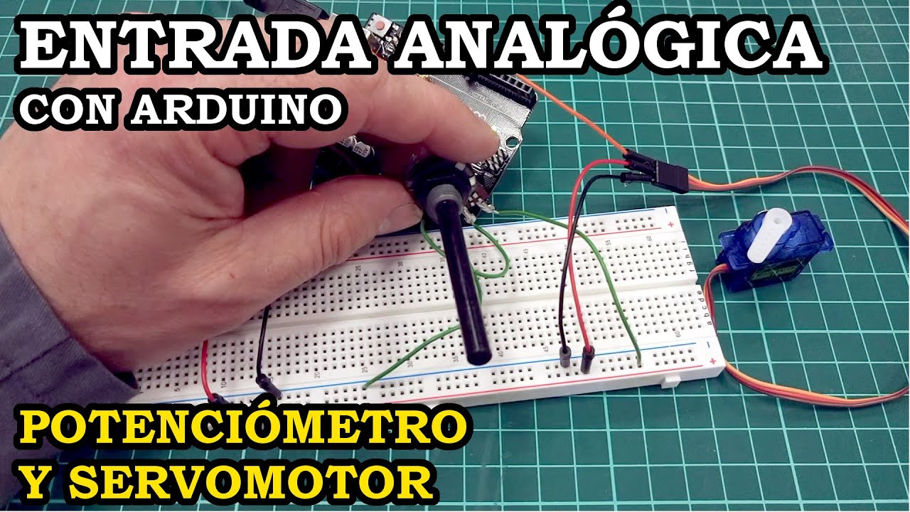 Entrada Anal&oacute;gica con Arduino. Potenci&oacute;metro y Servomotor. 284