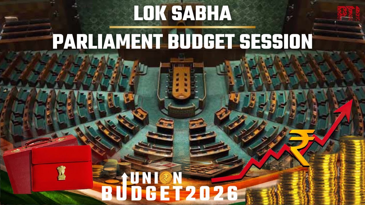 Lok Sabha LIVE: Parliament Budget Session 2026 Live Updates | PTI