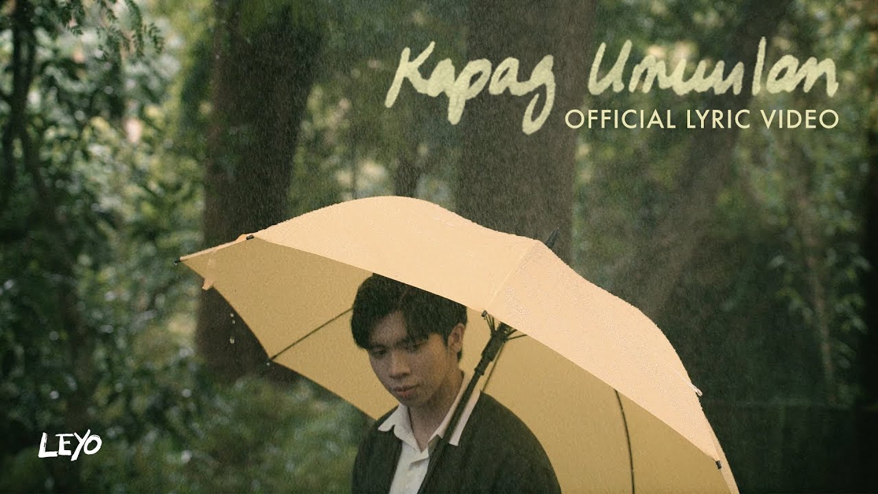 LEYO - Kapag Umuulan (Official Lyric Video)