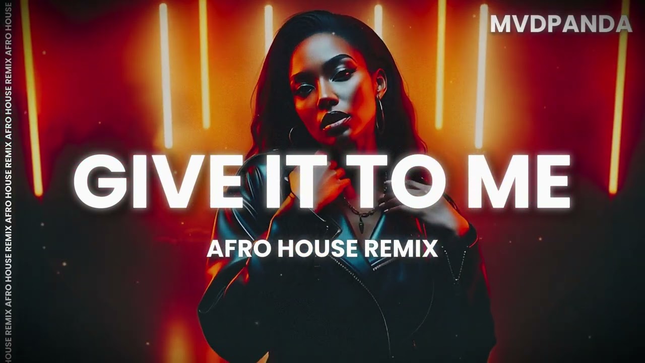 TIMBALAND - Give It To Me - AFRO HOUSE REMIX [2026]  ft. Nelly Furtado, Justin Timberlake