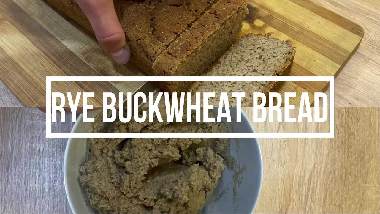 Rye buckwheat bread recipe