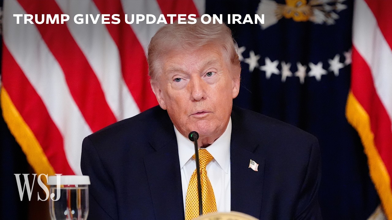 Watch Live: Trump Gives Update on Conflict with Iran | WSJ