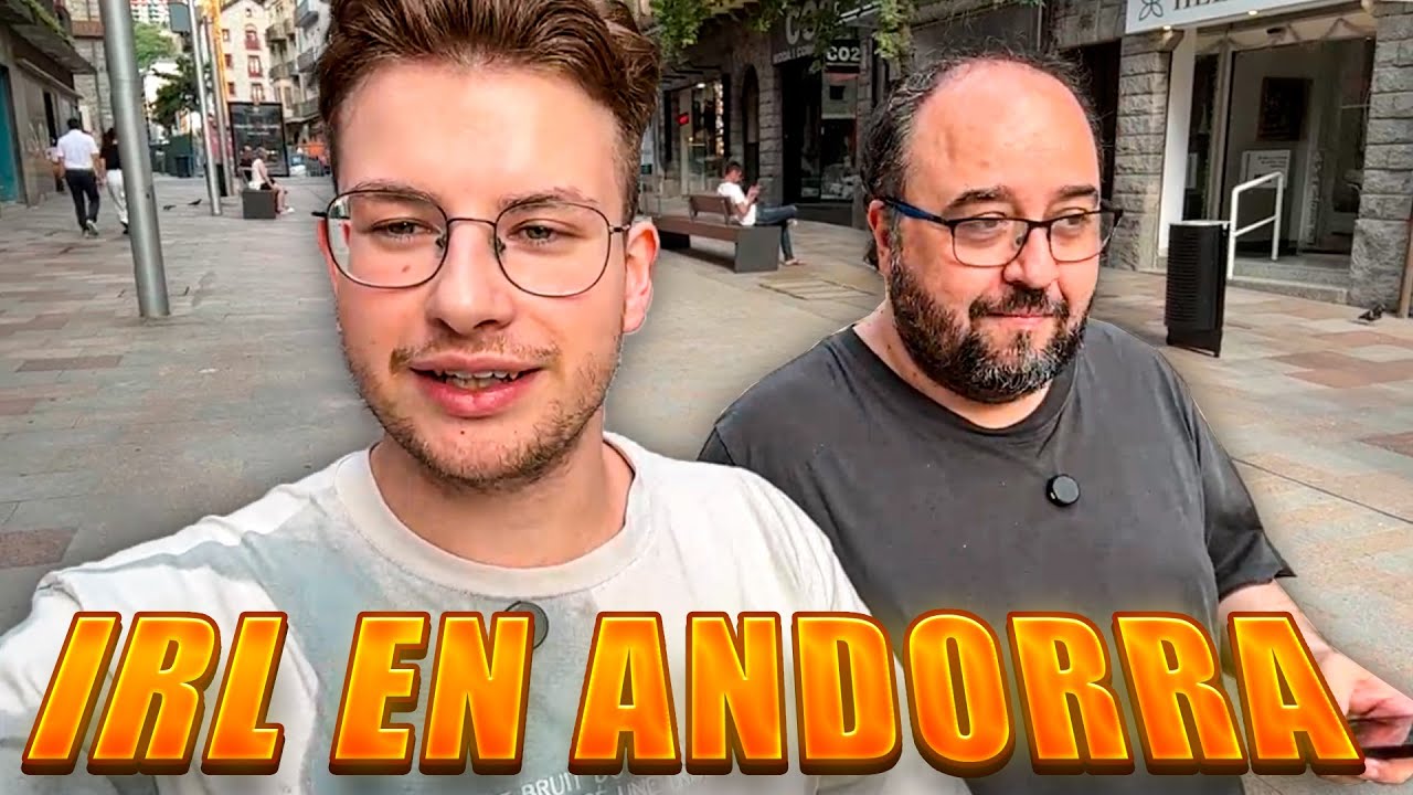 IRL EN ANDORRA CON POL | aXoZer
