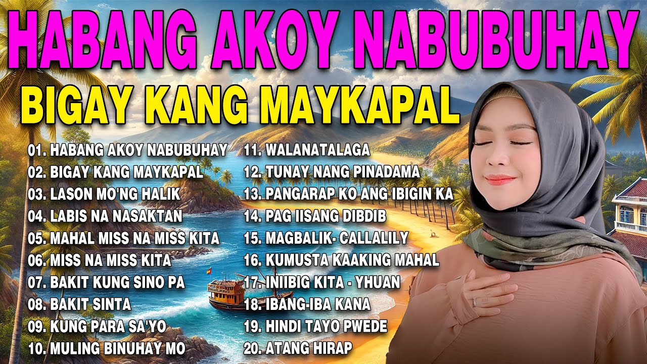 Habang Ako'Y Nabubuhay💗💖Nonstop OPM Hits Songs 2024 All original Tagalog Love songs SANSHAI