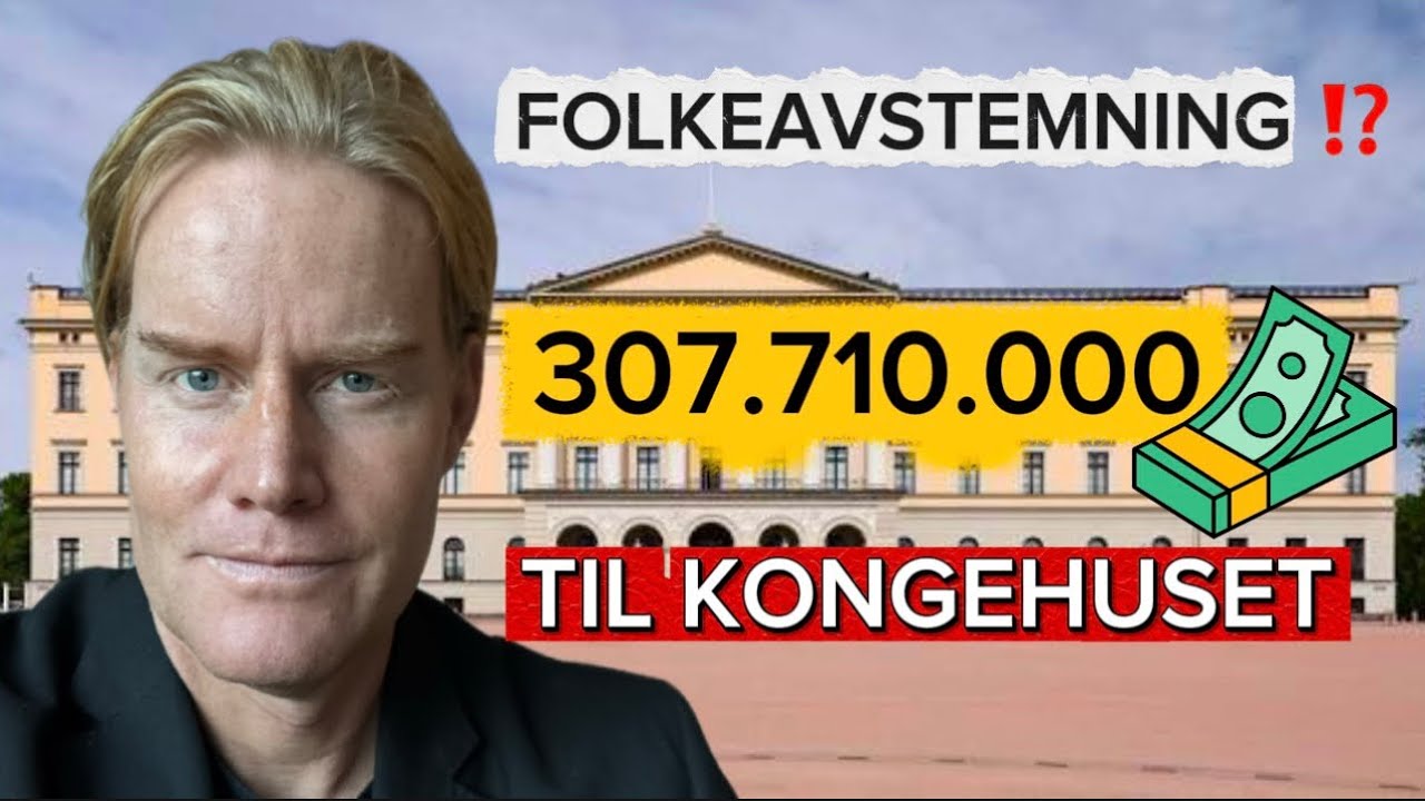 308 millioner til kongehuset 😳 Er det greit?! 👑💸 - Politikk og kommunikasjon #77