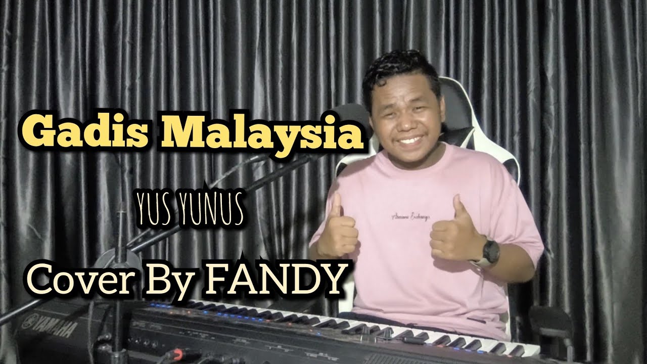 Gadis Malaysia_YUS YUNUS Cover By FANDY