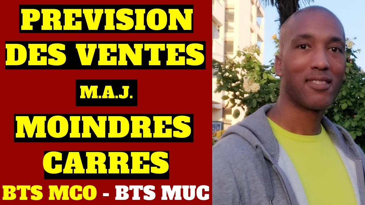 BTS MCO - BTS MUC - GESTION - COMMENT CALCULER LES MOINDRES CARRES (M.A.J.)