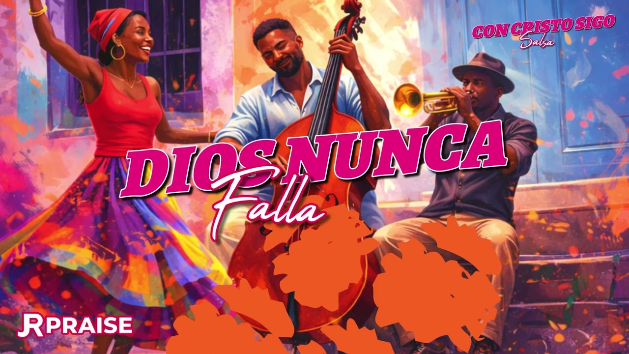 JR Praise - Dios Nunca Falla | Salsa (Official Audio)