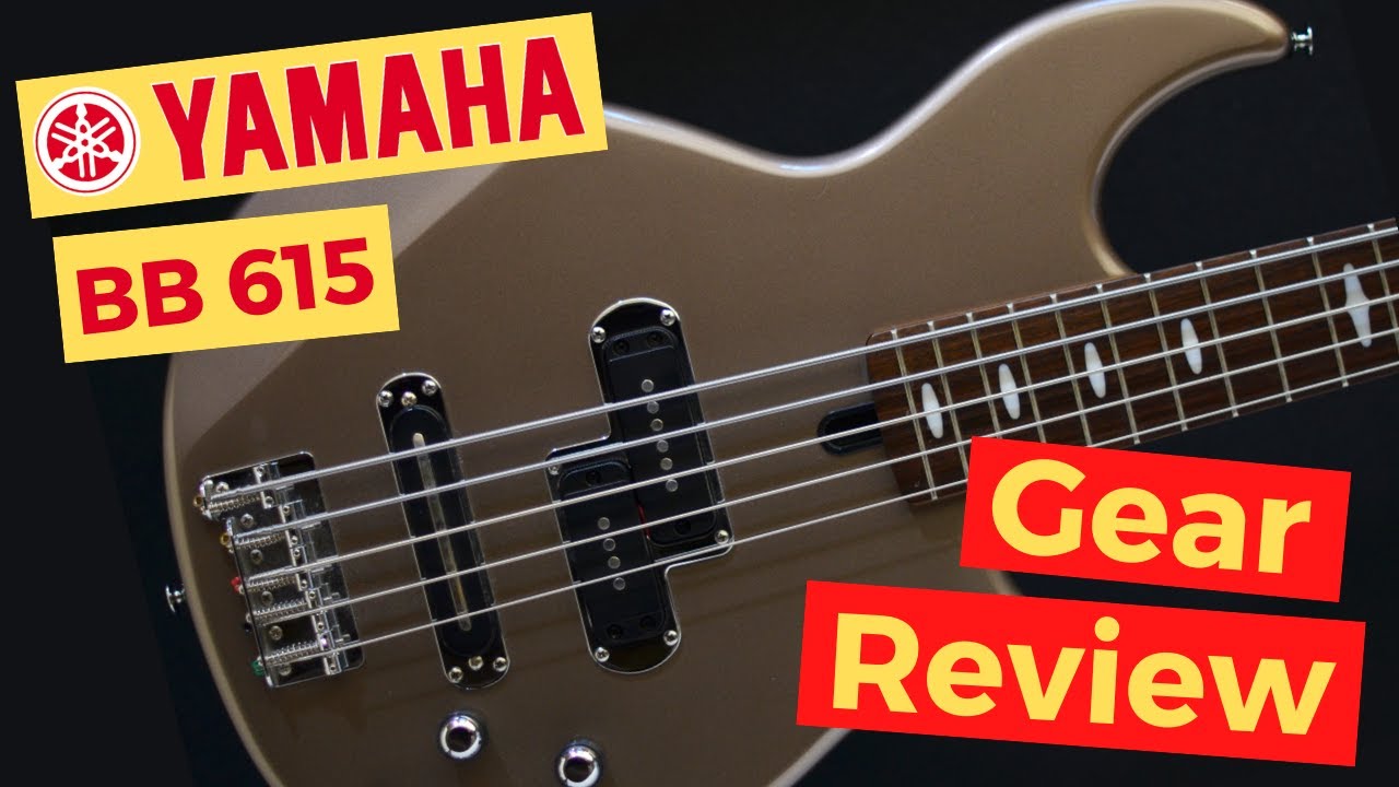 Gear Review #45 - Yamaha BB 615