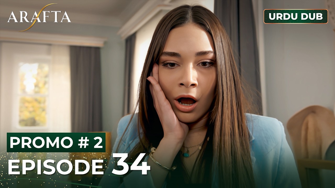 ARAFTA Urdu Episode 34 | PROMO 2 | Turkish Series in Urdu Dubbed