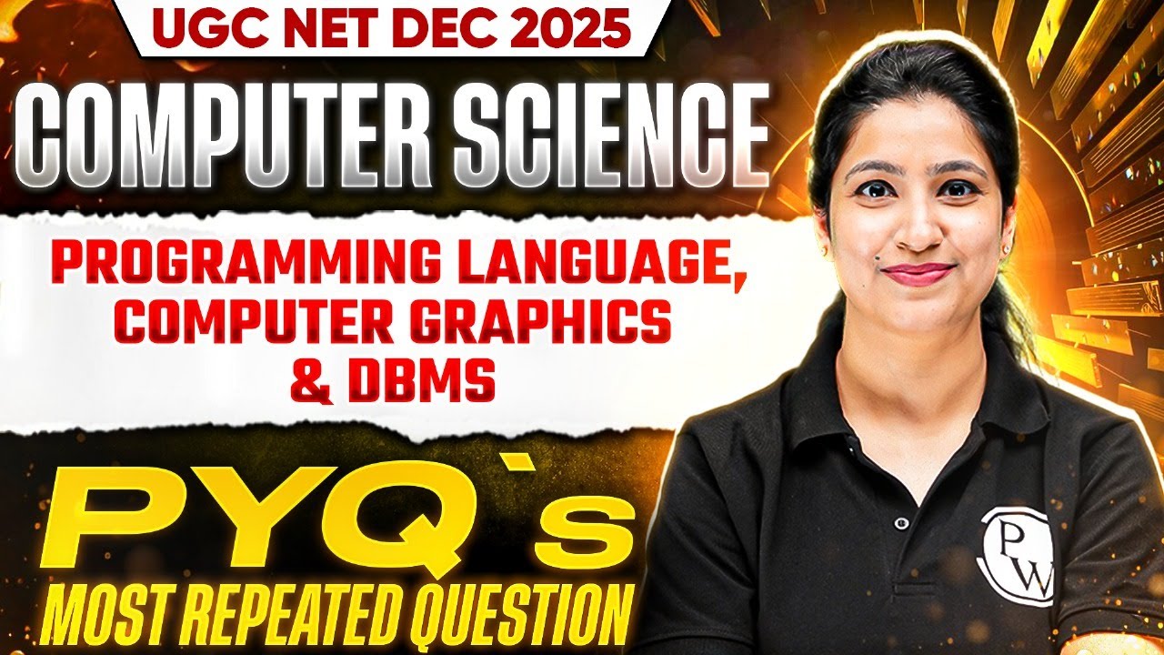 UGC NET Computer Science Programming Language, Computer Graphics & DBMS | UGC NET Important PYQs