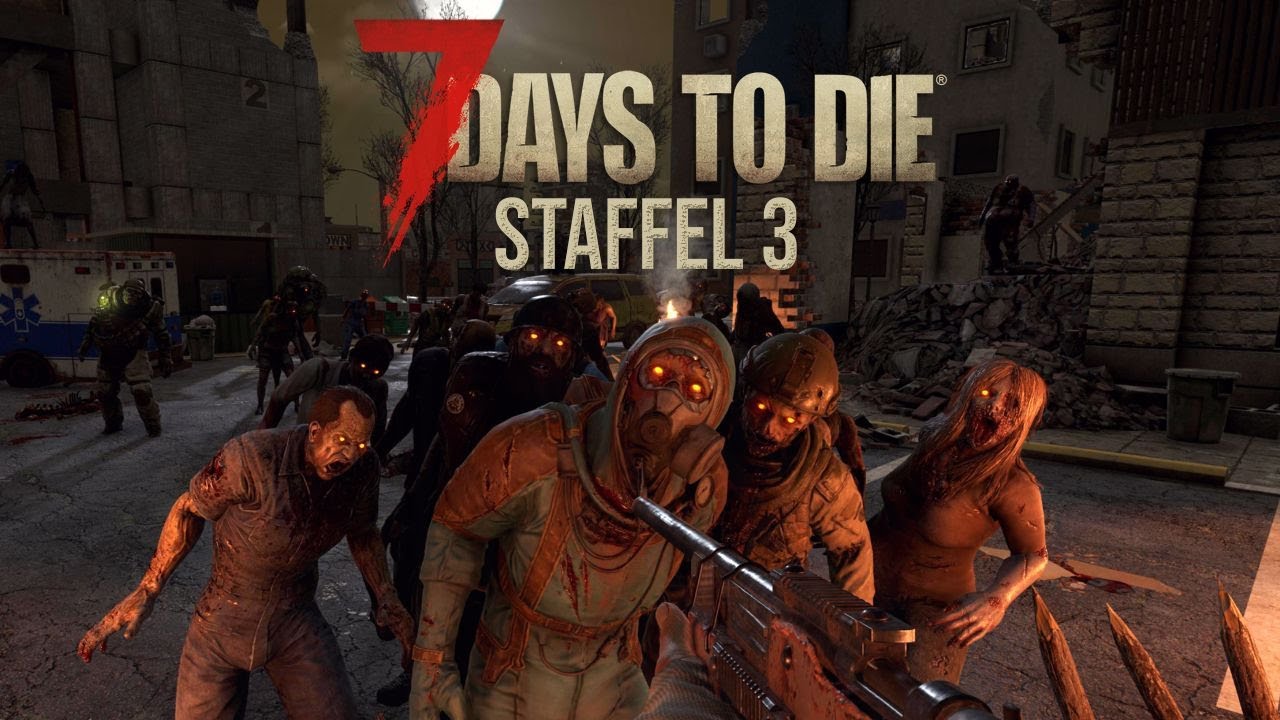 7 DAYS TO DIE (STAFFEL 3) 💀 Erik und Tobi endlich wieder in der Apokalypse! | #01 | LET'S PLAY