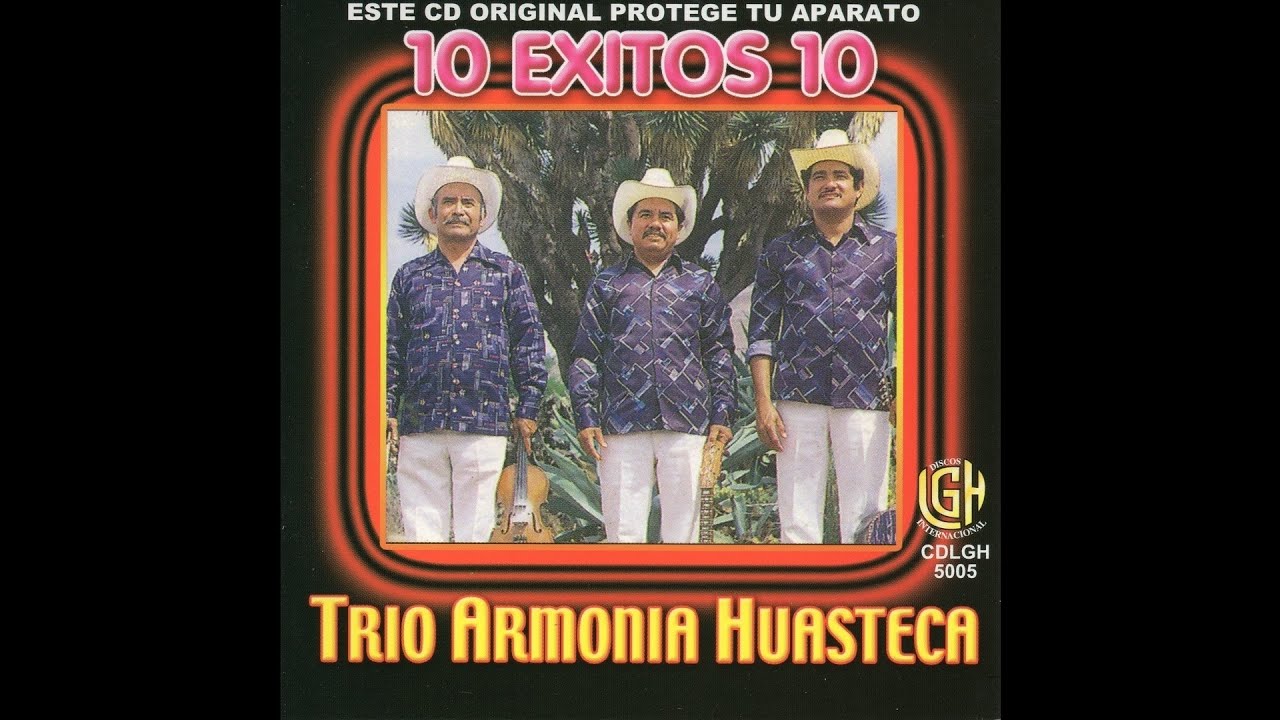 Trio Armonia Huasteca - La Azucena Bella
