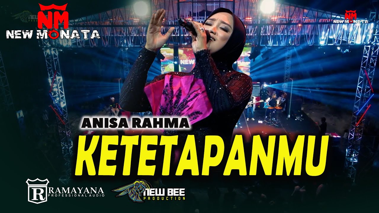 ANISA RAHMA - KETETAPANMU | NEW MONATA KLK AUDIO
