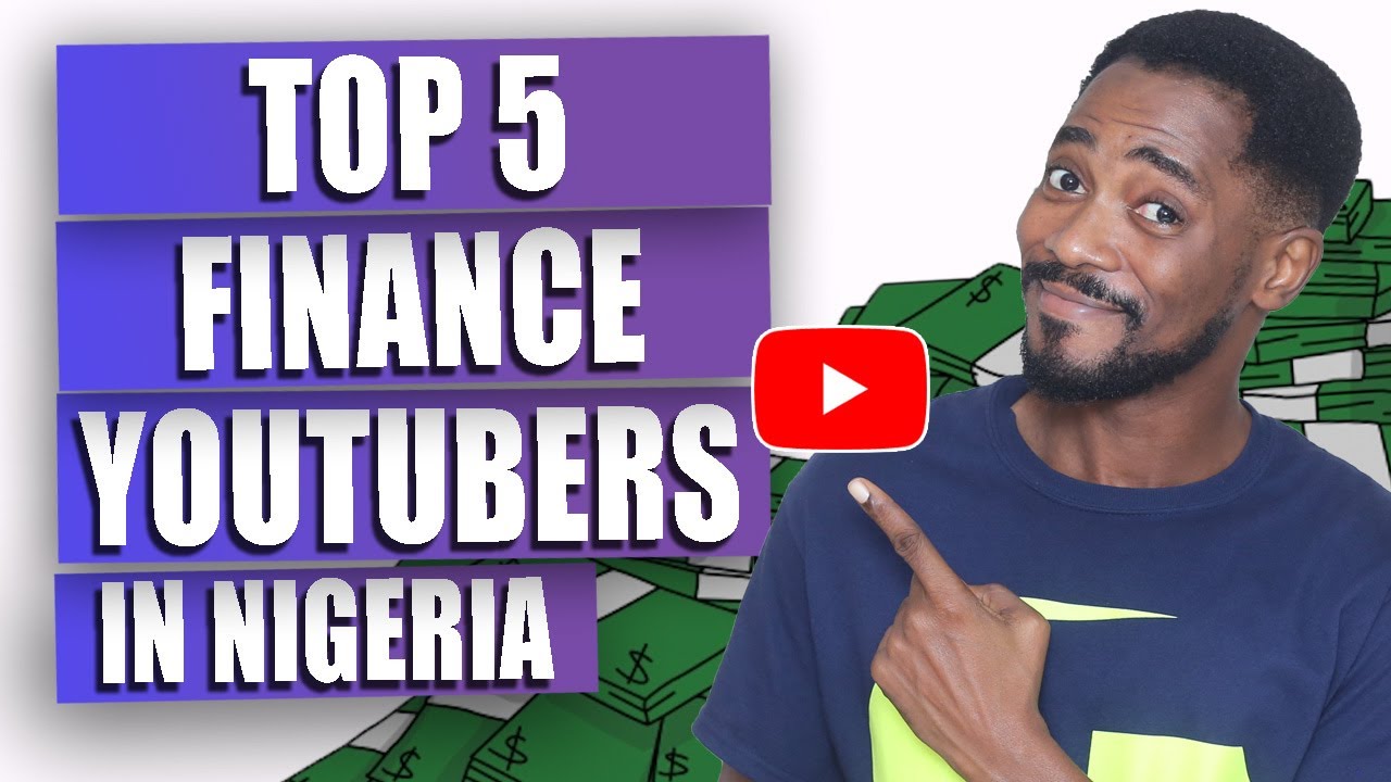 Top Personal Finance Youtubers | for Saving, Investing, Cryptocurrency and Skilling up in Nigeria