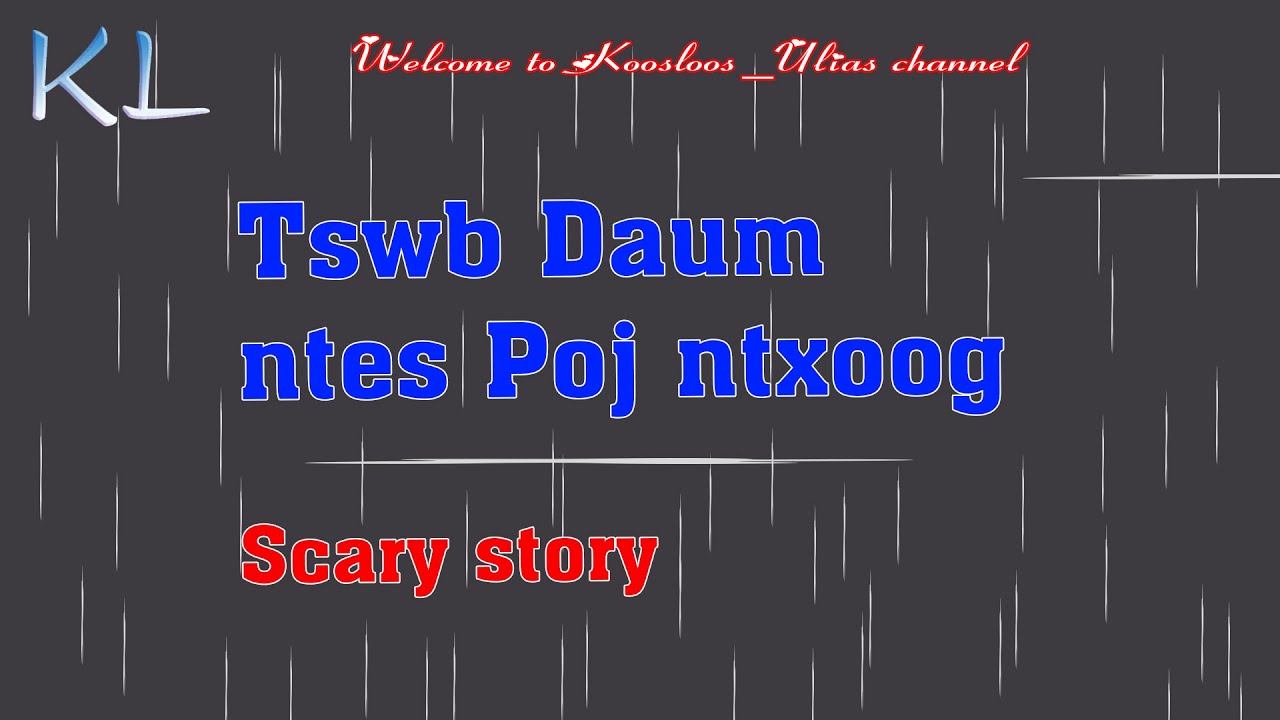 Tswb Daum ntes Poj ntxoog 8/24/2020