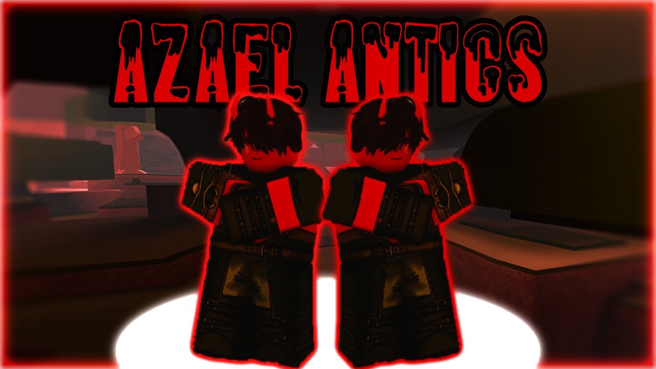 Azael Antics | Rogue Lineage