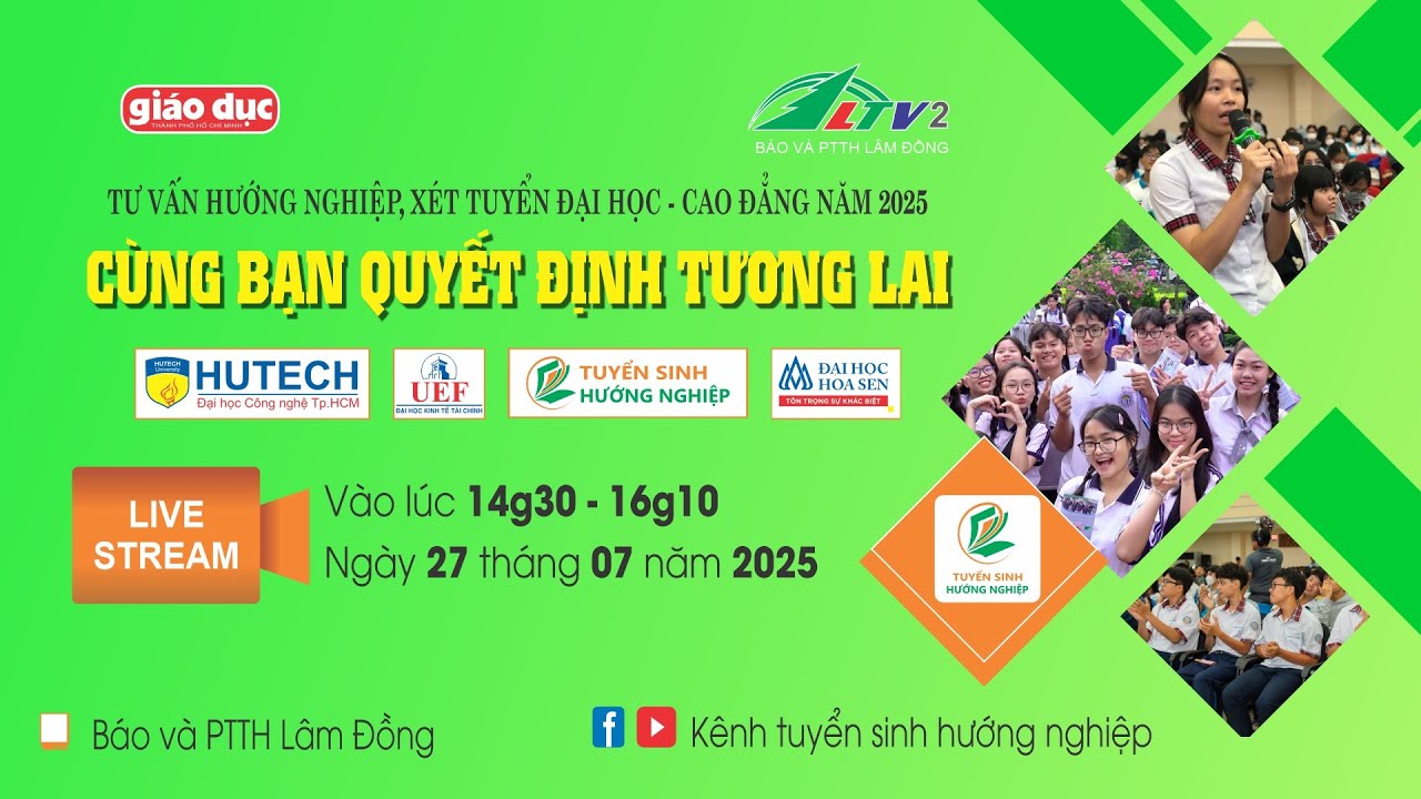 Cùng bạn quyết định tương lai 2025 tại Lâm Đồng (LTV2)