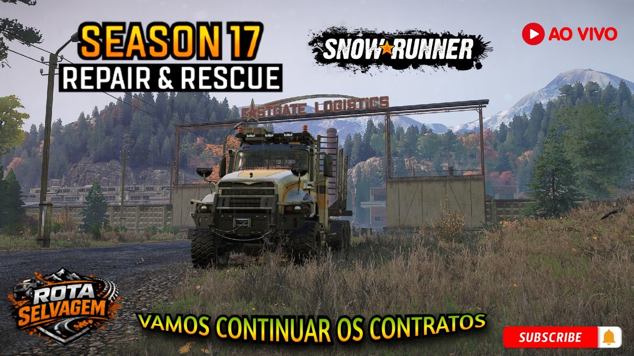 SnowRunner - Season 17: Repair & Rescue 👉 Vamos Continuar os Contratos ! 14ª Rota do  Rota Selvagem!