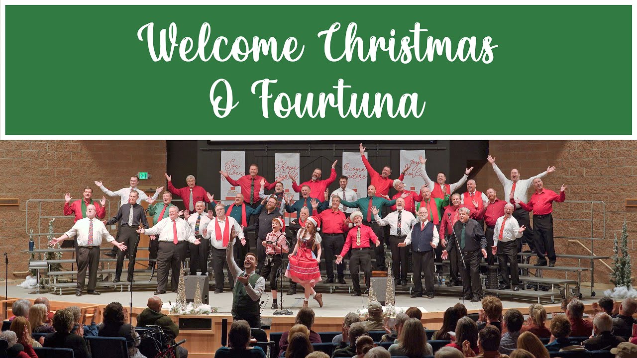Welcome Christmas - O Fourtuna