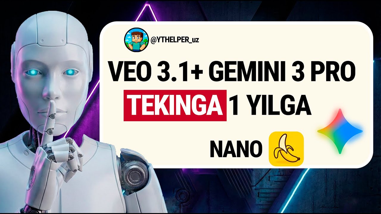 Gemini Pro 1 Yilga TEKINGA-Veo-Nano Banana-Coder-Гемини Бесплотно
