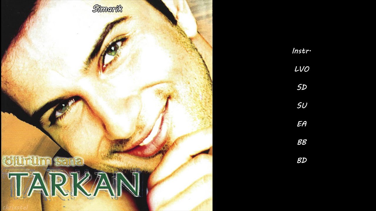 Tarkan - Simarik [Instr., LVO, SD, SU, EA, BB, BD]