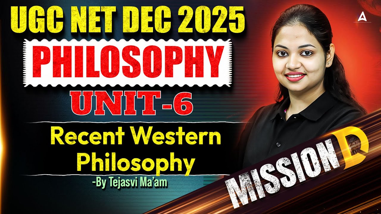 UGC NET Philosophy | UGC NET Unit 6 Recent Western Phylosophy By Tejasvi Ma'am