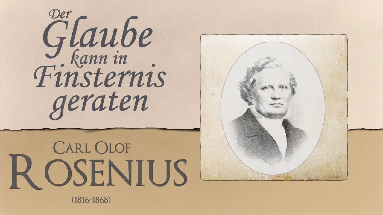 Der Glaube kann in Finsternis geraten - Wegweiser zum Frieden - C.O. Rosenius