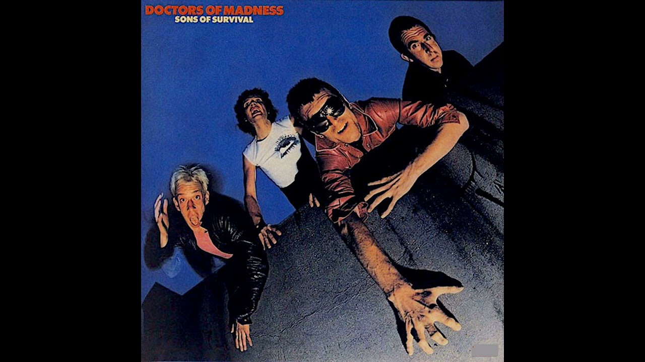 SONS OF SURVIVAL by Doctors Of Madness