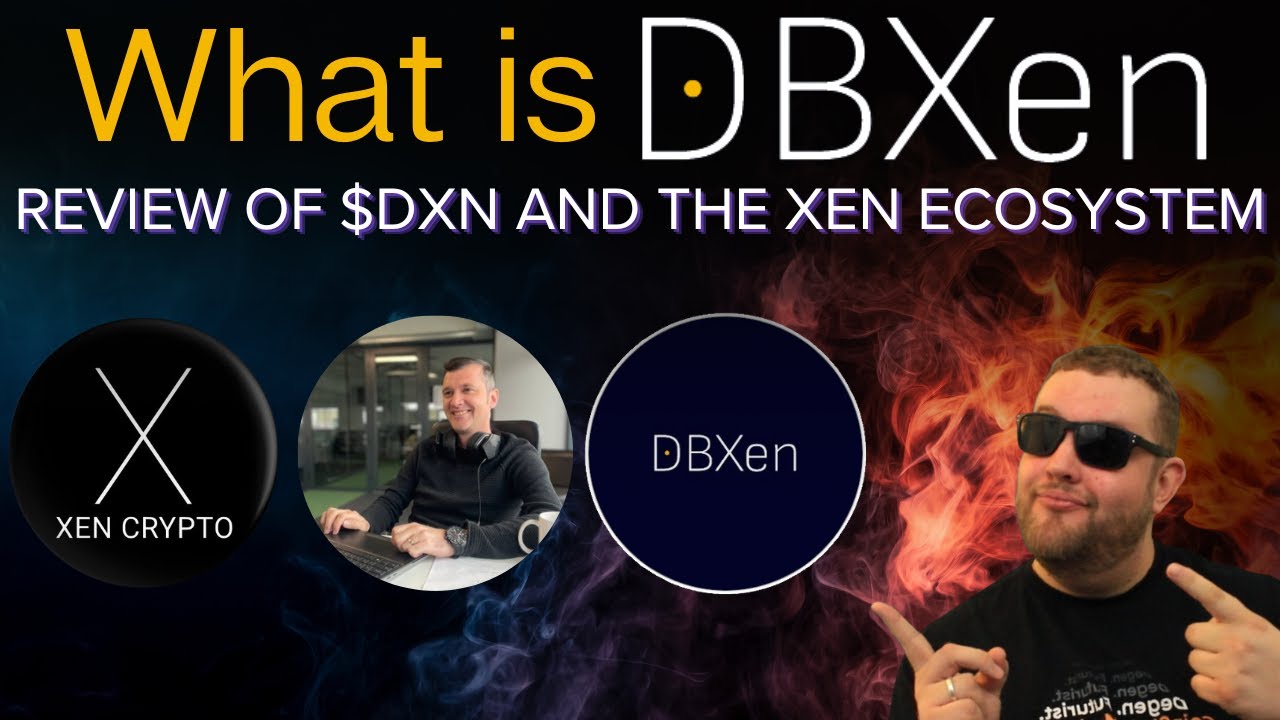 DBXen: Burn Xen For The Future of DeFi? | DeFi Innovation in the XEN Ecosystem ($DXN)