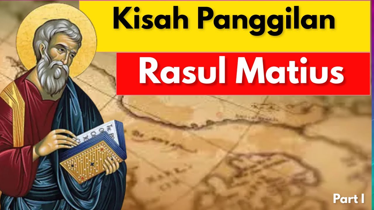 Kisah Panggilan Rasul Matius menjadi Pengikut Yesus [part 1]