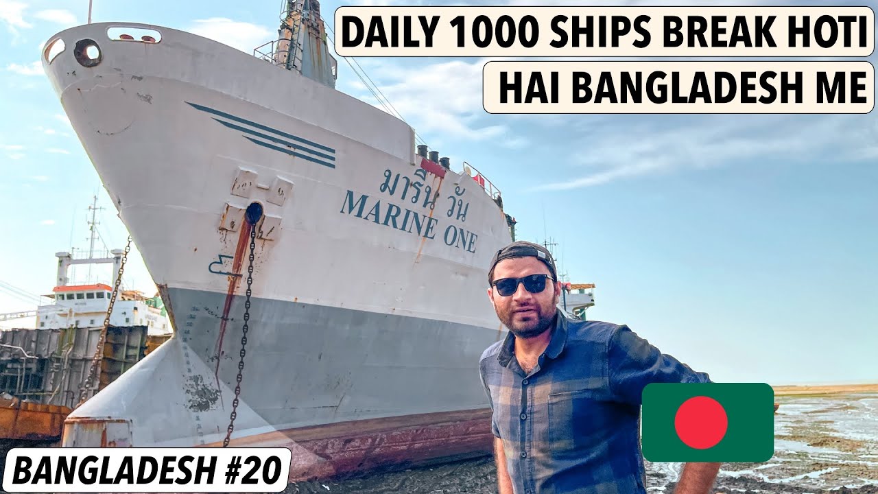 SHIP BREAKING-YARD OF BANGLADESH, Chittagong