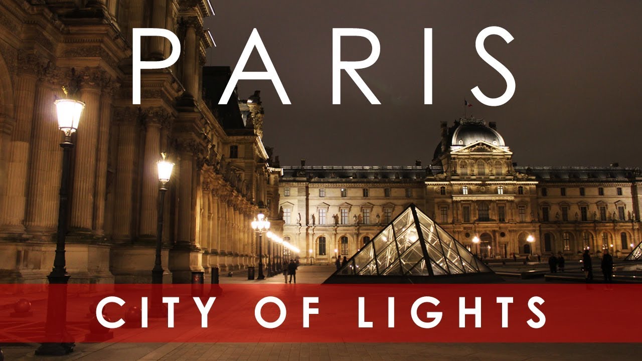 Paris - City of Lights