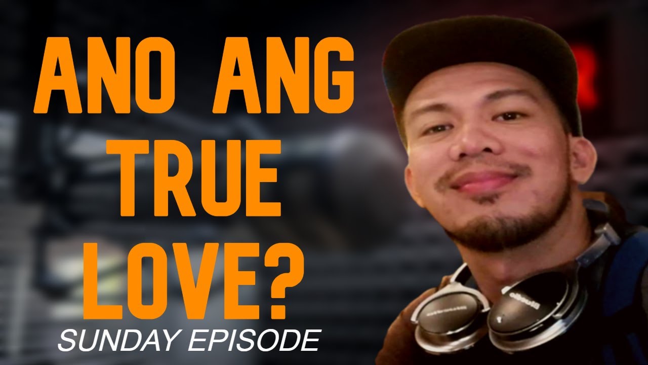 Ano Ba Ang TRUE LOVE?