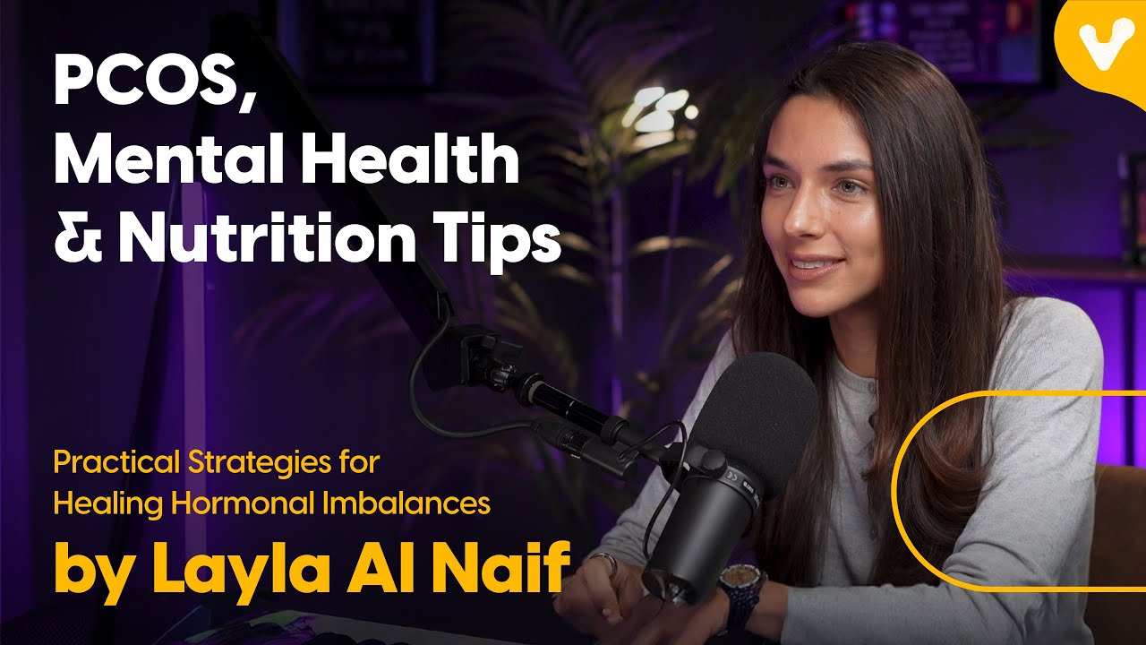 The real talk about PCOS with Layla AL Naif