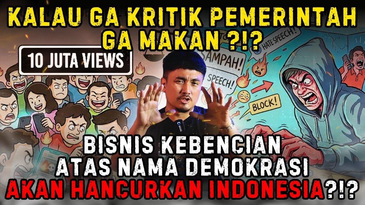 BISNIS KEBENCIAN YANG RUNTUHKAN INDONESIA ATAS NAMA DEMOKRASI ?!? | EPS.3221