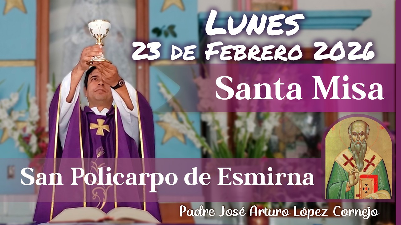✅ MISA DE HOY lunes 23 de Febrero del 2026 - Padre Arturo Cornejo