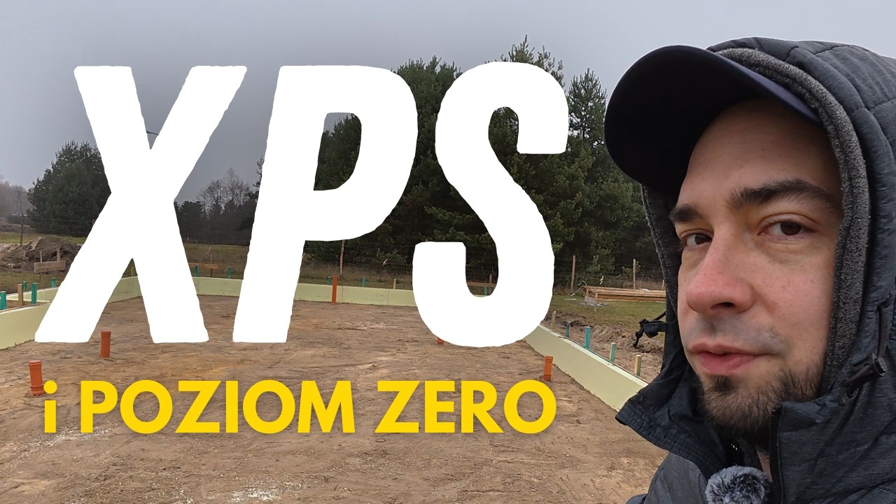 PŁYTA FUNDAMENTOWA: izolacja pionowa XPS. Jak przenieść poziom zero budynku w terenie? BUDOWA DOMU