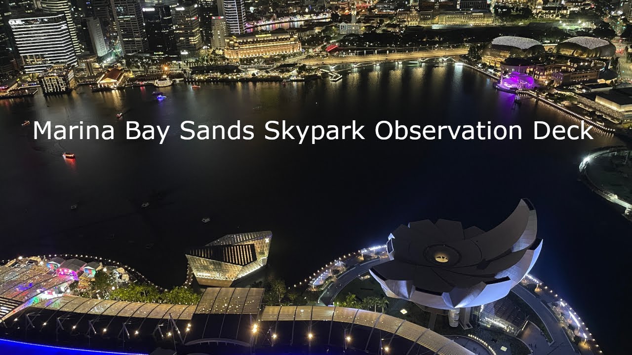 Rikuberu Singapore Day 2:  Marina Bay Sands Skypark Observation Deck