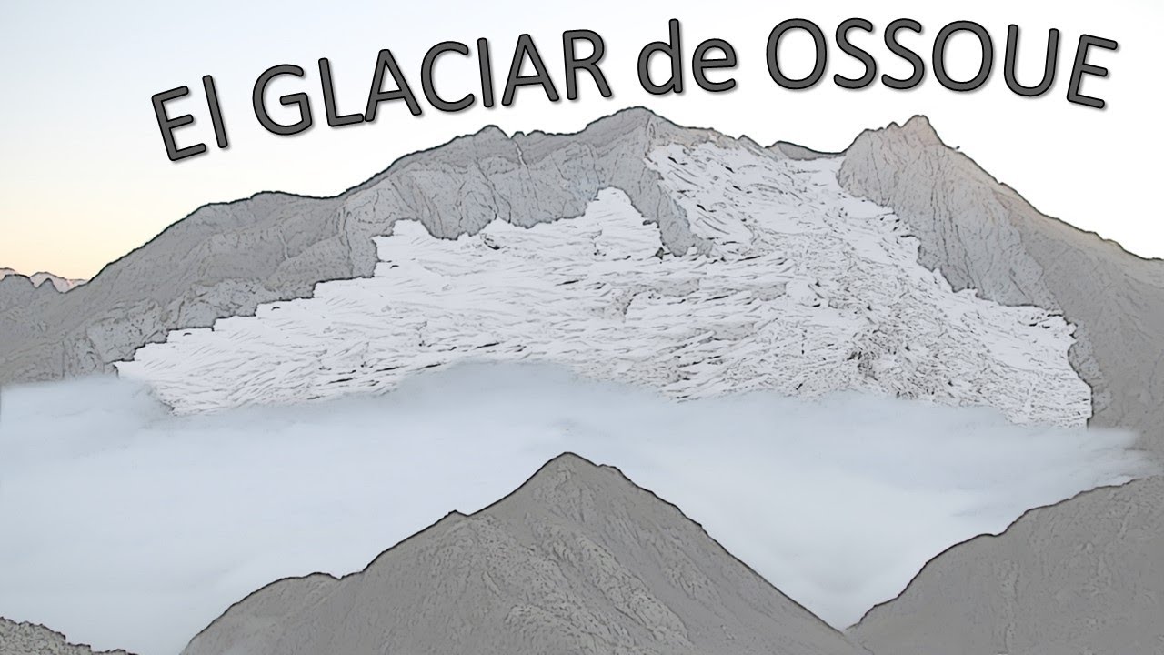 El Glaciar de Ossoue