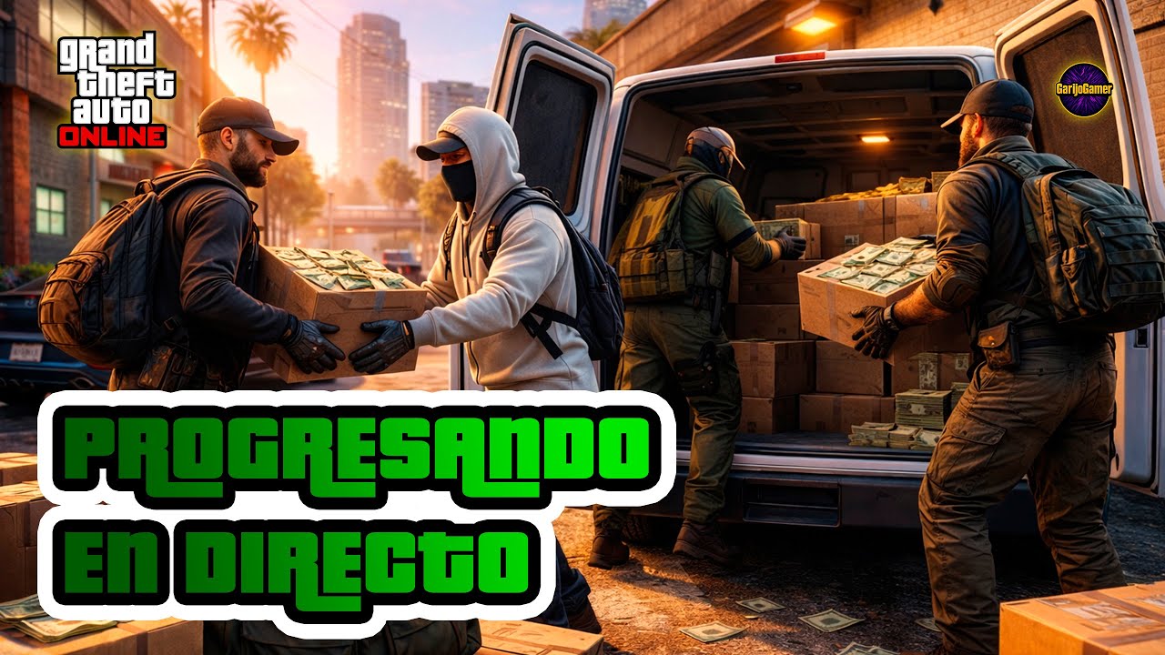 GTA Online en DIRECTO| Farmeo, ayuda a la  comunidad y progreso real