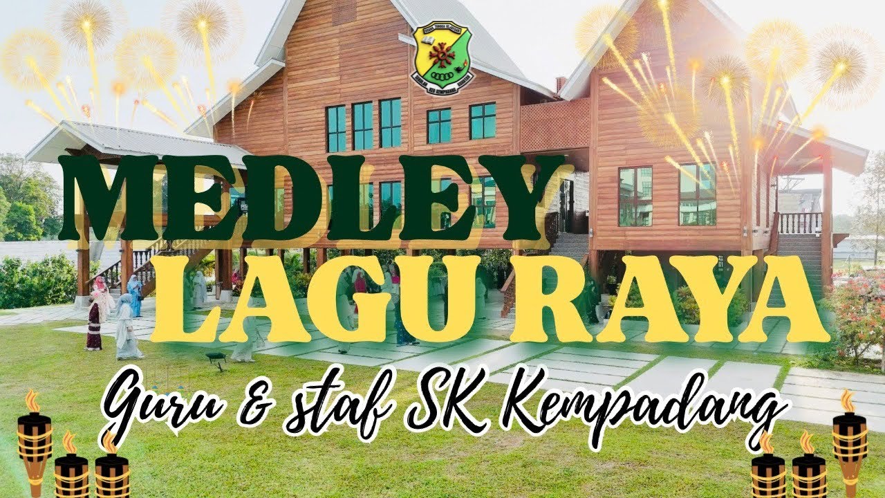 Medley Lagu Raya Guru & Staf SK Kempadang (STRIKE) 2026