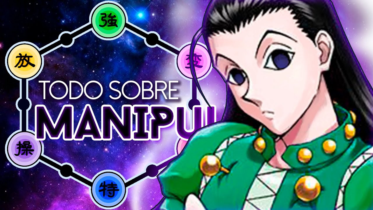 Todo Sobre la Manipulación Nen | Hunter x Hunter | Lizlo X