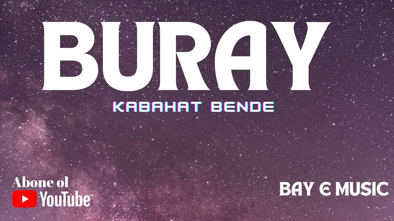 Buray - Kabahat Bende