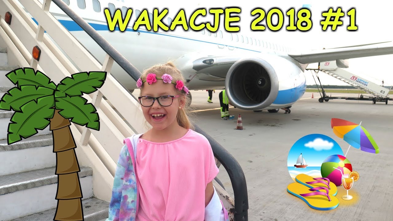 WAKACJE 2018  VLOG #1 Lot samolotem -  Grecja - Zakynthos