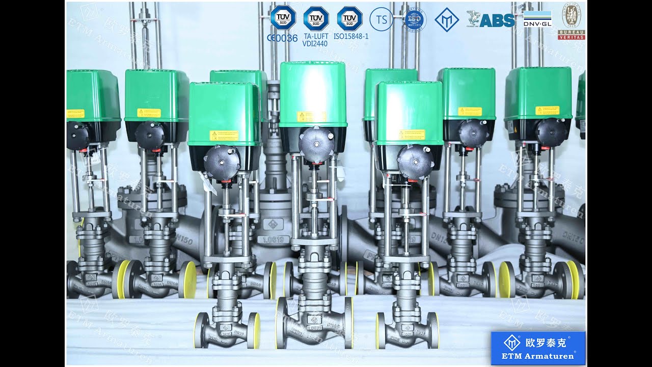 ETM Armaturen bellow sealed stop valve installed the original German brand electric actuators.